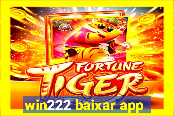 win222 baixar app